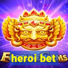 heroi bet